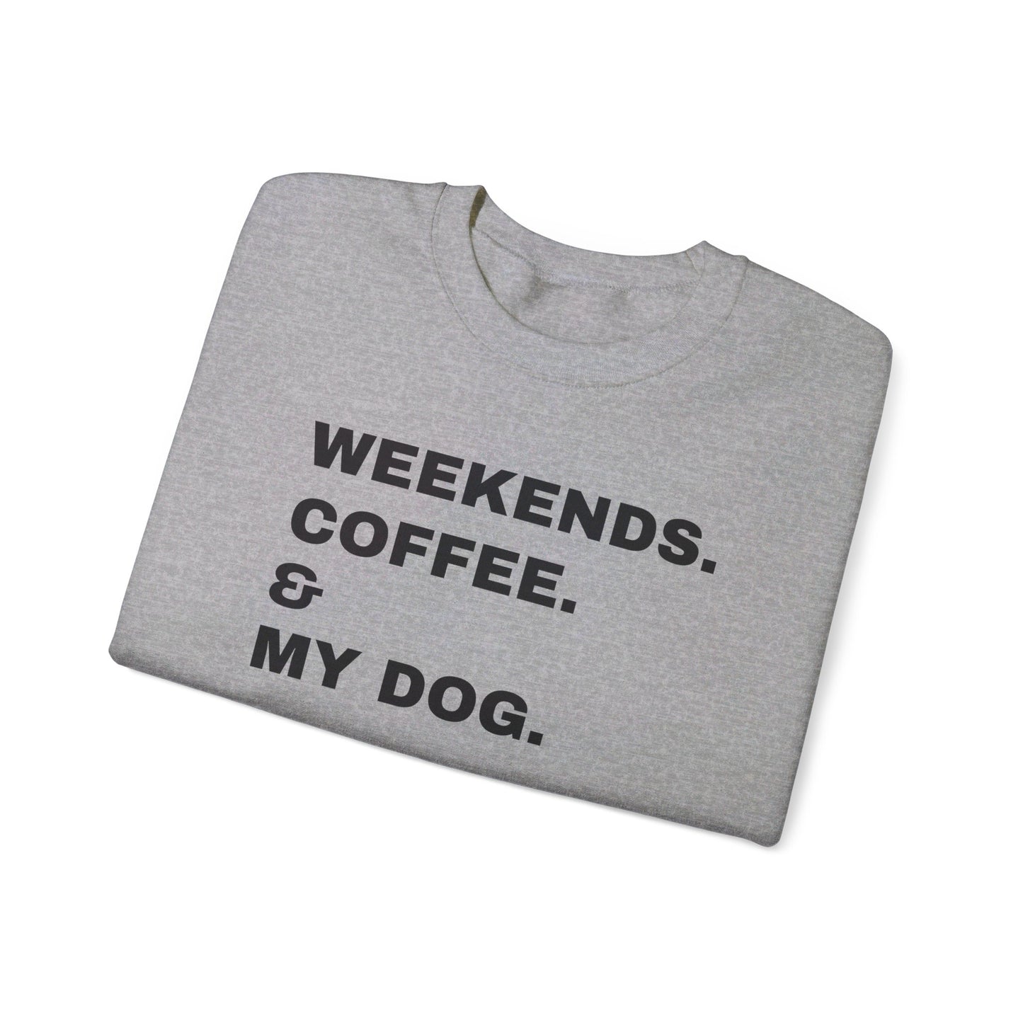 Weekends Coffee & My Dog Unisex Heavy Blend™ Crewneck Sweatshirt