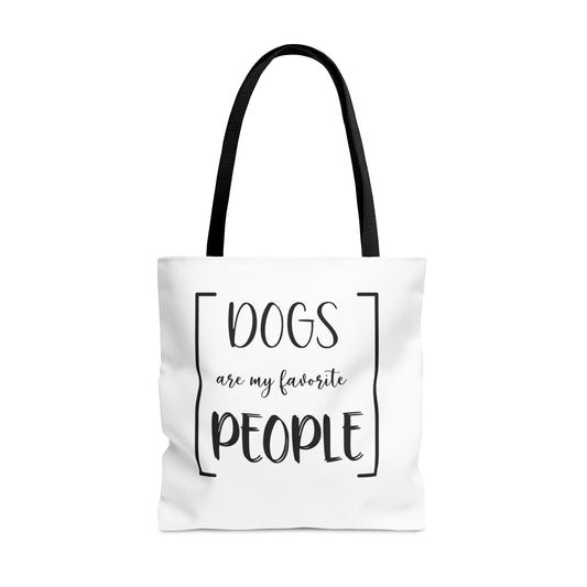 Dogs Are My Favorite People Tote Bag