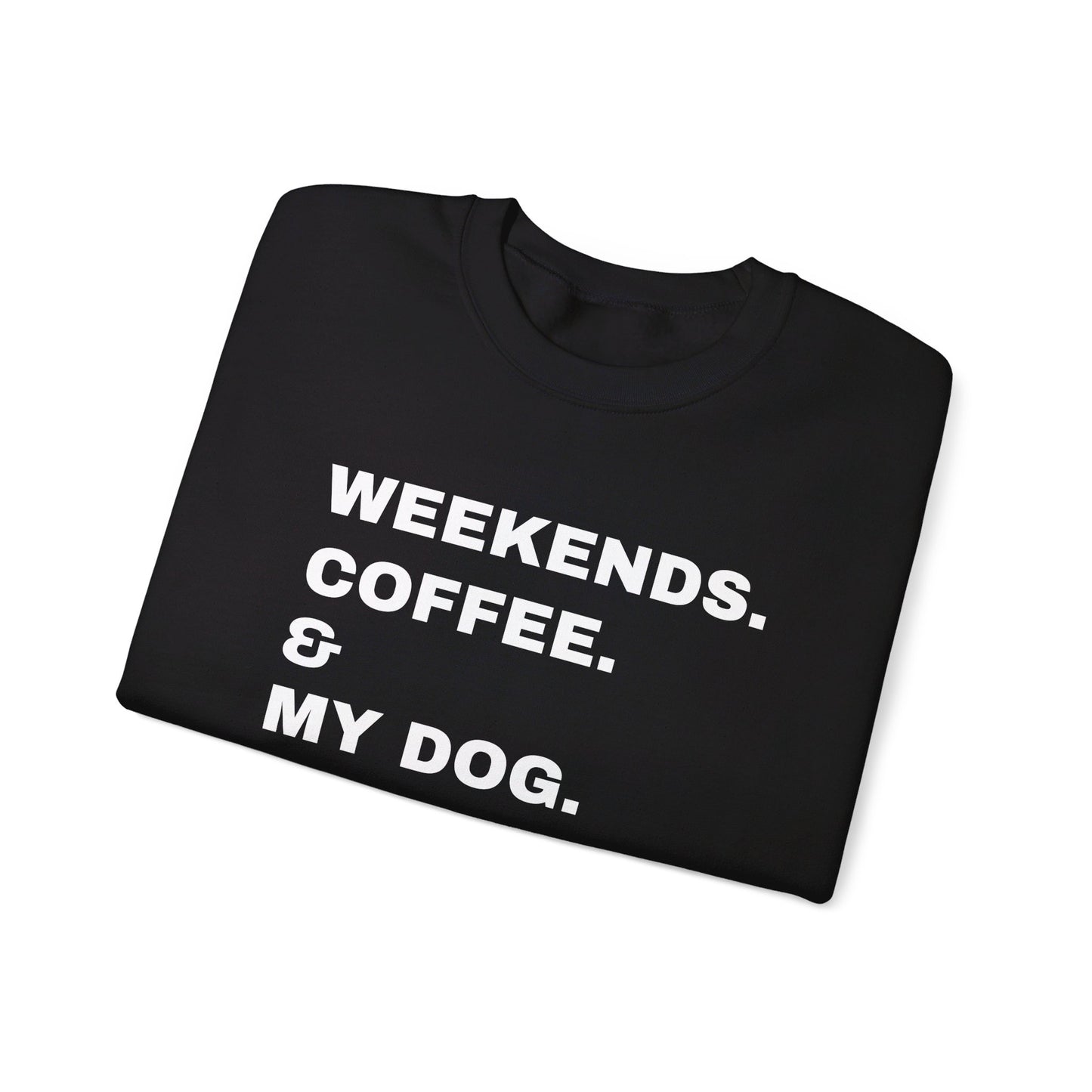 Weekends Coffee & My Dog Unisex Heavy Blend™ Crewneck Sweatshirt