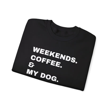 Weekends Coffee & My Dog Unisex Heavy Blend™ Crewneck Sweatshirt