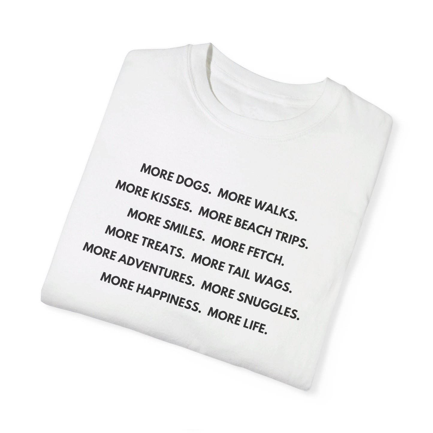 More Dogs Unisex Shirt