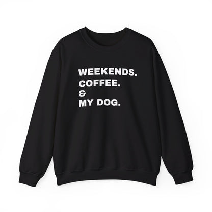 Weekends Coffee & My Dog Unisex Heavy Blend™ Crewneck Sweatshirt