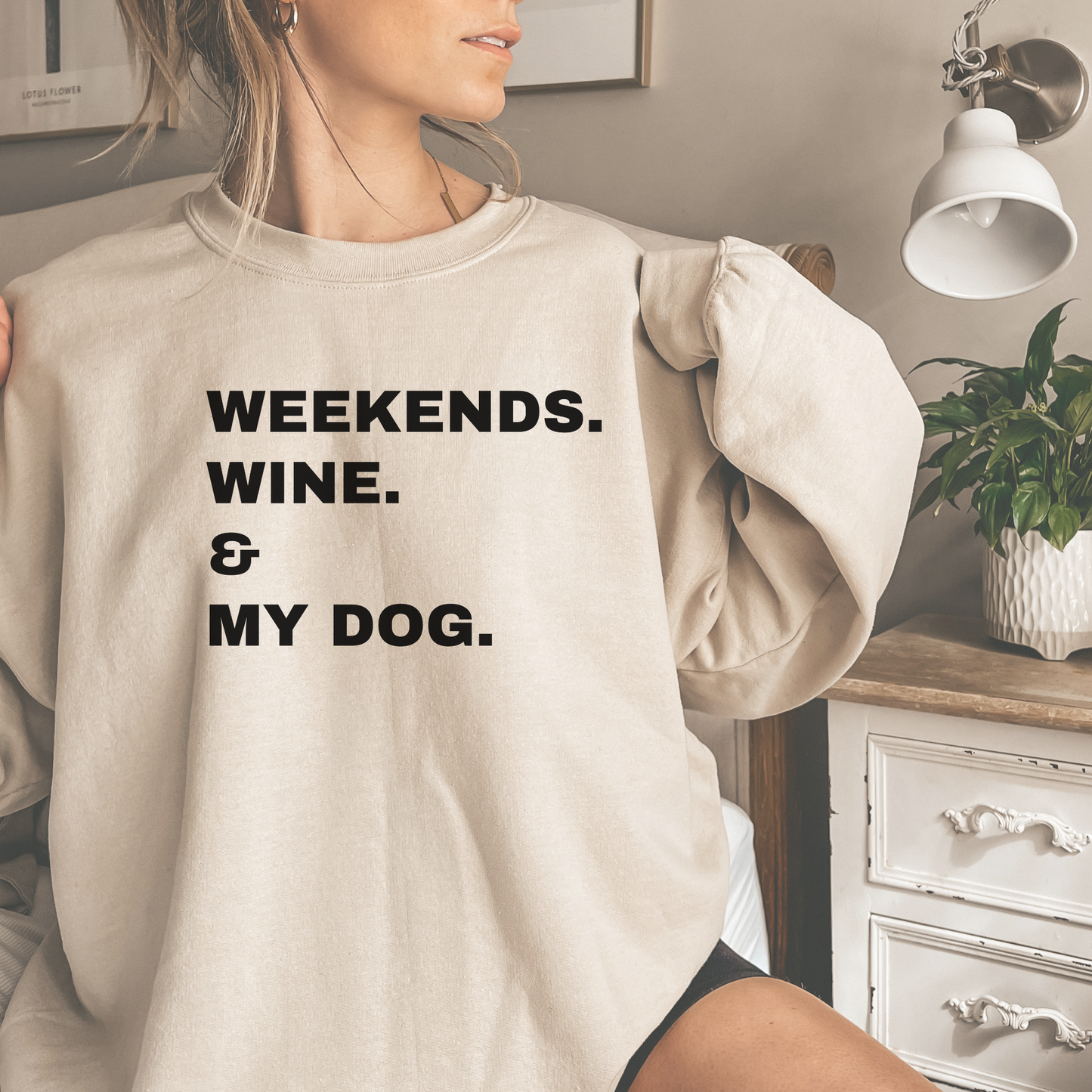 Weekends Wine & My Dog Unisex Sweatshirt