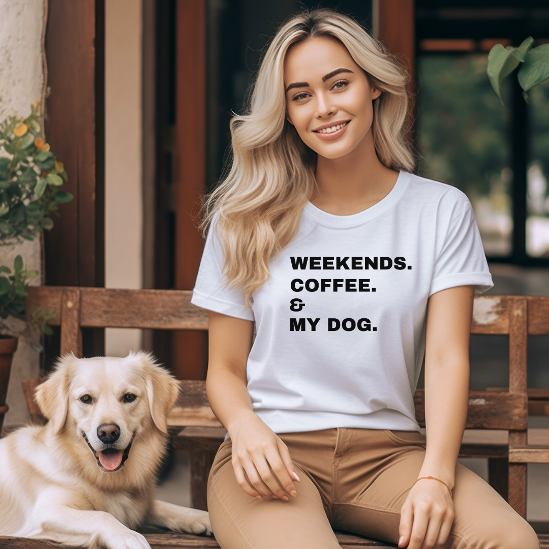 Weekends Coffee & My Dog Unisex Shirt