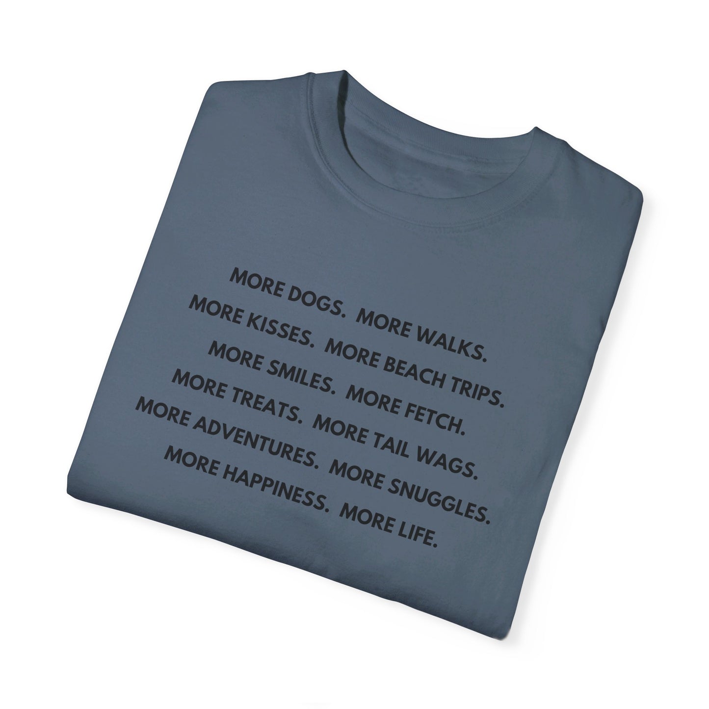 More Dogs Unisex Shirt