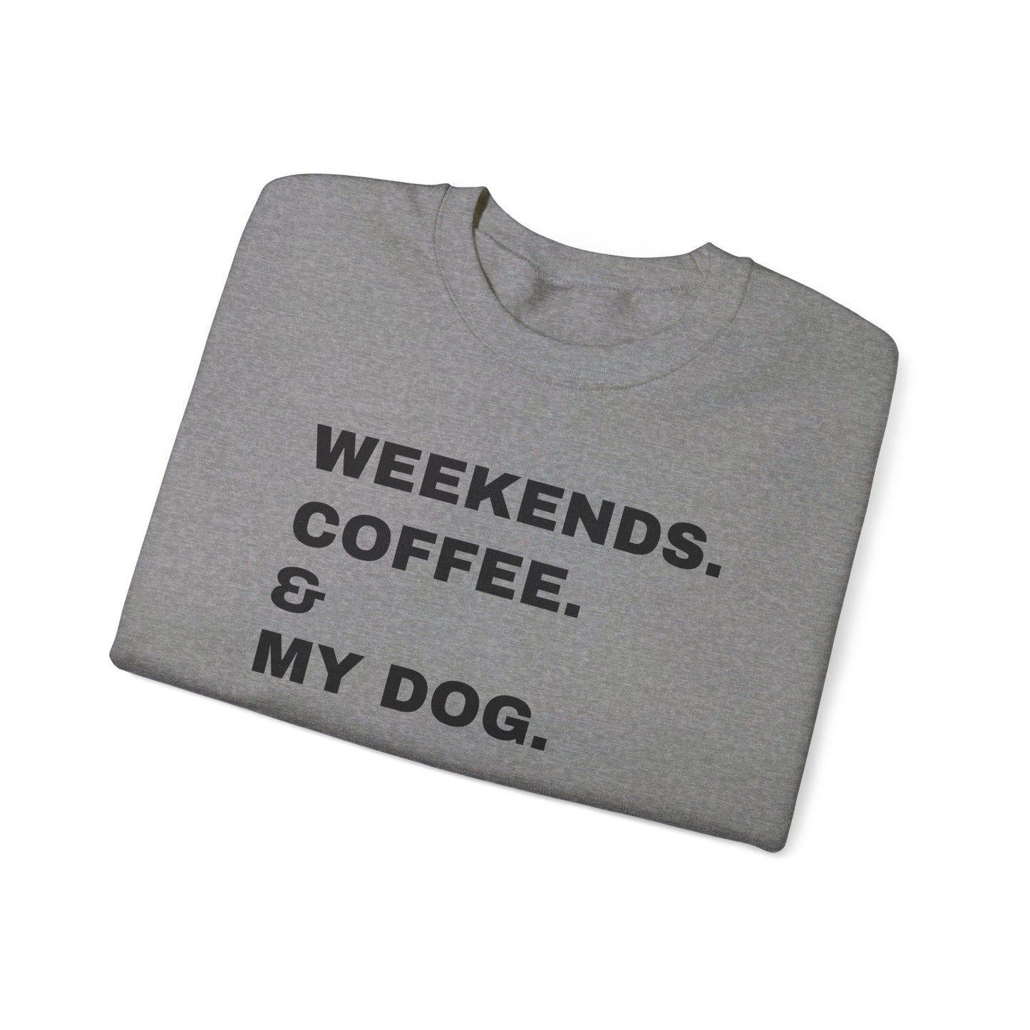 Weekends Coffee & My Dog Unisex Heavy Blend™ Crewneck Sweatshirt